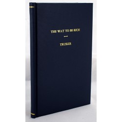 The Way to be Rich and Respectable: Addressed to Men of Small Fortune